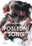 Poslední song - Nicole Böhm - kniha z kategorie Romantická