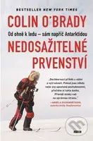 Nedosažitelné prvenství (Od ohně k ledu - sám napříč Antarktidou) - kniha z kategorie Společenská beletrie