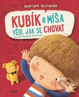 Kubík a Míša vědí, jak se chovat - Katarzyna Kozłovska - kniha z kategorie Pro děti