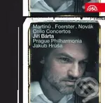 Jiří Bárta, Pražská komorní filharmonie, Jakub Hrůša Martinů, Foerster, Novák: Violoncellové koncerty