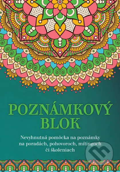 Poznámkový blok (Nevyhnutná pomôcka na poznámky na poradách, pohovoroch, mítingoch či školeniach)