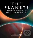 The Planets - Brian Cox, Andrew Cohen - kniha z kategorie Přírodní vědy a technika