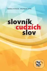 Slovník cudzích slov - Mária Piťová, Vojtech Piťo