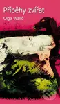 Příběhy zvířat - Olga Walló - kniha z kategorie Beletrie