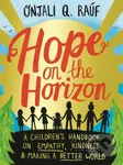 Hope on the Horizon (A children's handbook on empathy, kindness and making a better world) - kniha z kategorie Beletrie pro děti