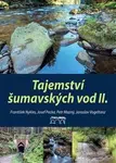 Tajemství šumavských vod II. - Petr Mazný - kniha z kategorie Průvodci