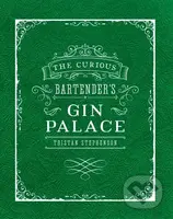 The Curious Bartender's Gin Palace - Tristan Stephenson - kniha z kategorie Podle potraviny