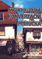 Anglicko-česká konverzační příručka - Eliška Morkesová - kniha z kategorie Jazykové učebnice a slovníky