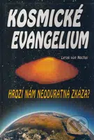 Kosmické evangelium (Hrozí nám neodvratná zkáza?) - Lerak von Nachaj - kniha z kategorie Záhady a paranormální jevy