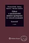 Zákon o mezinárodní justiční spolupráci ve věcech trestních - kniha z kategorie Právo