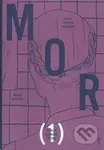 Mor - Milada Mašinová, Petra Josefína Stibitzová - kniha z kategorie Komiksy