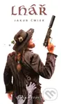Lhář (Kniha třetí) - Jakub Ćwiek - kniha z kategorie Thrillery