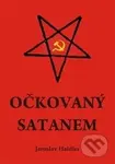 Očkovaný Satanem - Jaroslav Haidler - kniha z kategorie Historie
