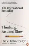 Thinking, Fast and Slow - Daniel Kahneman