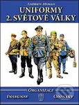 Uniformy 2. světové války (Organizace, insignie, odznaky) - kniha z kategorie 20. století