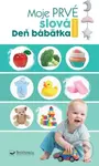 Moje prvé slová - Deň bábätka - kniha z kategorie Pro děti