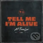 All Time Low: Tell Me I'm Alive - All Time Low