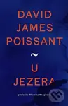 U jezera - David James Poissant