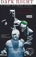 Dark Night A True Batman Story - Paul Dini - kniha z kategorie Sci-fi