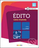 Édito Niveau B2 Pracovní sešit (+ CD Mp3) - Élodie Heu, Jean-Jacqzes Mabilat - kniha z kategorie Jazykové učebnice a slovníky