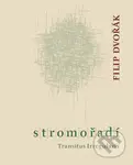 Stromořadí - Filip Dvořák - kniha z kategorie Poezie
