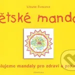 Dětské mandaly - Libuše Švecová - kniha z kategorie Spiritualita