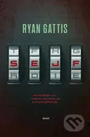 Sejf - Ryan Gattis - kniha z kategorie Thrillery