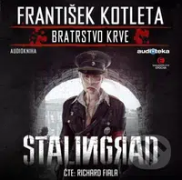 Stalingrad (Bratrstvo krve) - František Kotleta - audiokniha z kategorie Sci-fi a fantasy