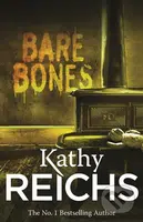 Bare Bones - Kathy Reichs - kniha z kategorie Detektivky