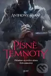 Písně temnoty (Příběhy ze světa série Stín krkavce) - Anthony Ryan