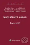 Katastrální zákon: Komentář - Iveta Bláhová, Eva Barešová - kniha z kategorie Odborné a naučné