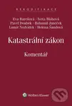 Katastrální zákon: Komentář - Iveta Bláhová, Eva Barešová