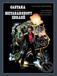 Castaka Metabaronovy zbraně - Alejandro Jodorowsky - kniha z kategorie Beletrie