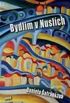 Bydlim v Nuslích - Daniela Šafránková - kniha z kategorie Beletrie