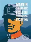 Poslední šumavská pastvina - Martin Sichinger - kniha z kategorie Beletrie