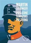 Poslední šumavská pastvina - Martin Sichinger