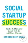 Social Startup Success (How the Best Nonprofits Launch, Scale Up, and Make a Difference) - kniha z kategorie Podnikání