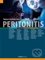 Peritonitis - Robert Gürlich - kniha z kategorie Chirurgie