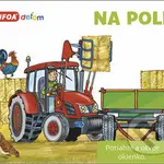 Na poli (Potiahni a otvor okienko) - kniha z kategorie Pro děti