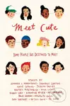 Meet Cute - Jennifer L. Armentrout, Dhonielle Clayton, Katie Cotugno a kol. - kniha z kategorie Beletrie pro děti