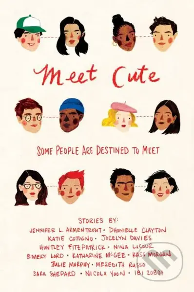 Meet Cute - Jennifer L. Armentrout, Dhonielle Clayton, Katie Cotugno a kol. - kniha z kategorie Beletrie pro děti