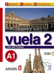 Vuela 2/A1: Libro del Profesor - Ángeles María Martínez Álvarez