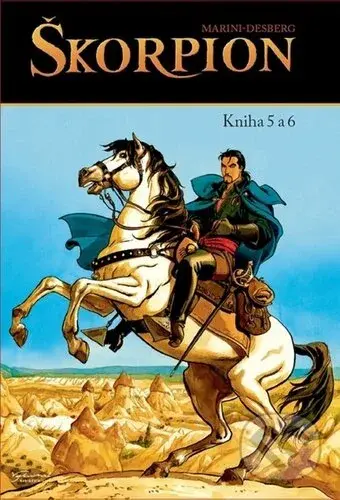 Škorpion: Kniha 5 a 6 - Enrico Marini (ilustrátor), Stephen Desberg - kniha z kategorie Komiksy