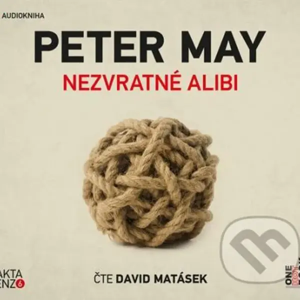Nezvratné alibi - Peter May - audiokniha z kategorie Detektivky, thrillery a horory