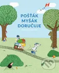 Pošťák Myšák doručuje - Marianne Dubuc - kniha z kategorie Beletrie pro děti