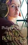 Druhá Boleynová (Dve sestry súperia o to najcennejšie. O lásku a kráľa.) - Philippa Gregory