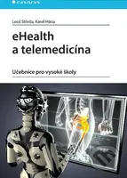 eHealth a telemedicína (Učebnice pro vysoké školy) - kniha z kategorie Medicína