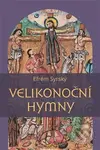 Velikonoční hymny - Efrém Syrský - kniha z kategorie Duchovní život