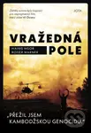 Vražedná pole - Haing Ngor, Roger Warner - kniha z kategorie Beletrie