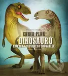 Kniha plná dinosaurů (Příručka zkušeného chovatele) - kniha z kategorie Encyklopedie